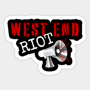 West End Riot Sticker